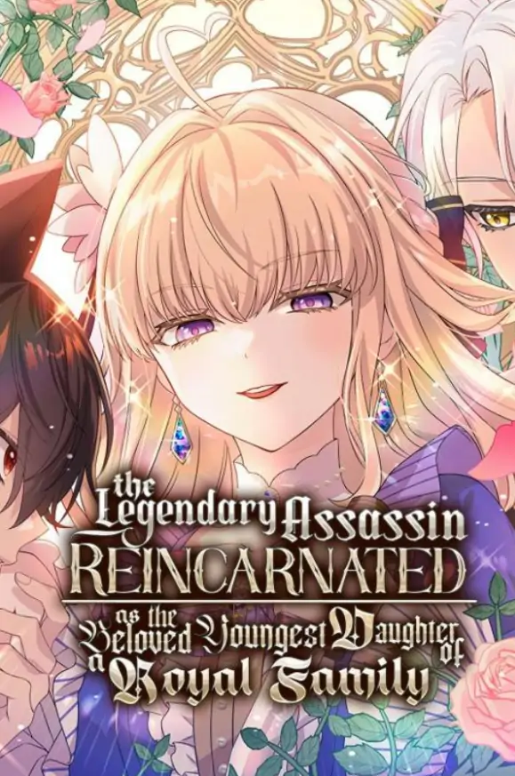 The Legendary Assassin Reincarnated as the Beloved Youngest Daughter of a Royal Family [Necro Scans]